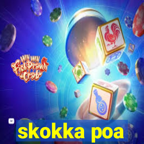 skokka poa